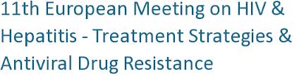 11th European Meeting On HIV & Hepatitis